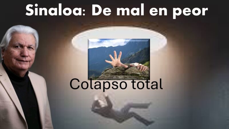 Sinaloa: De mal en peor