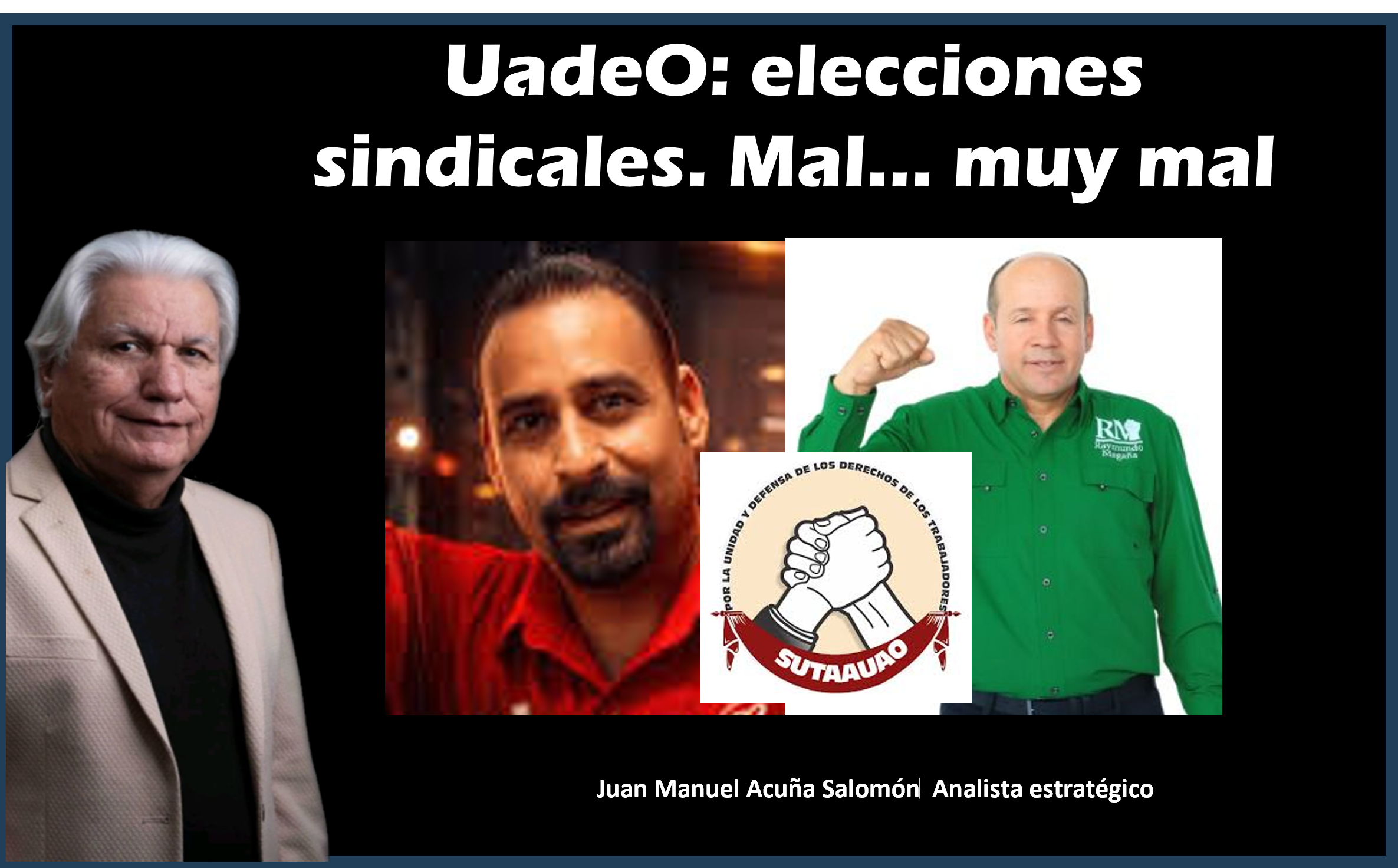 UAdeO: elecciones sindicales. Mal… muy mal